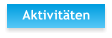 Aktivitäten